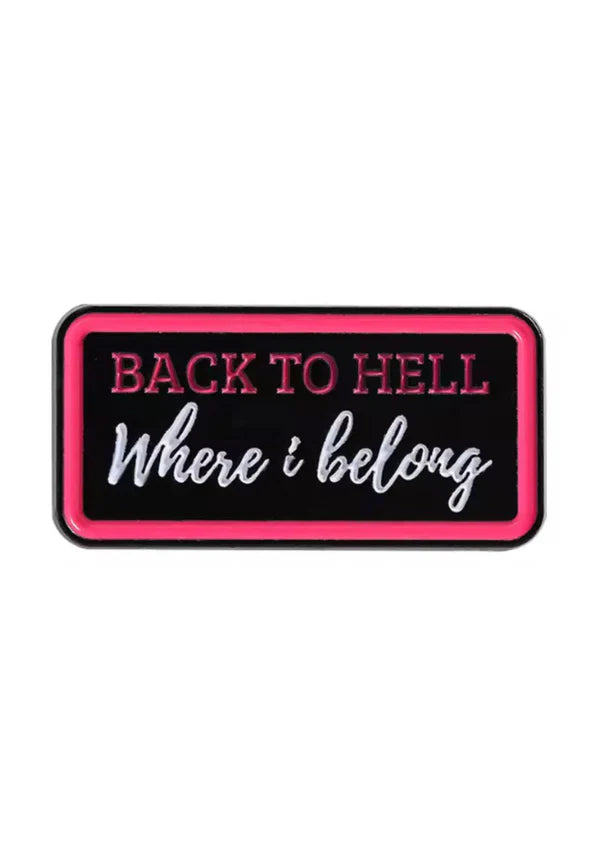 Kleiner Anstecker BACK TO HELL Pin von Easure