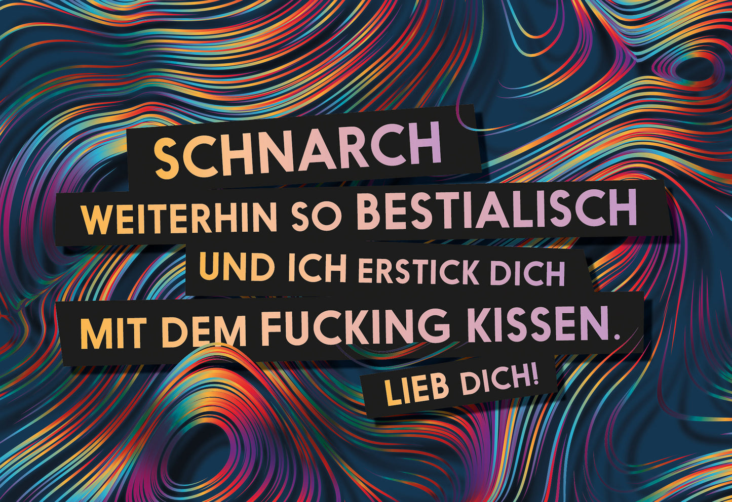 Schnarchen Fck You Card
