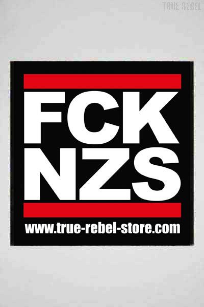 Sticker FCK NZS mit FCK NZS Logo von True Rebel