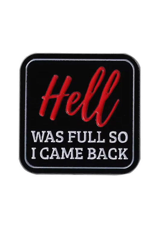 Kleiner Anstecker HELL WAS FULL&nbsp;Pin von Easure