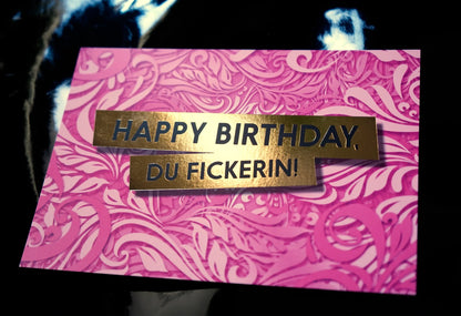 Happy Birthday, Du Fickerin Fck You Card