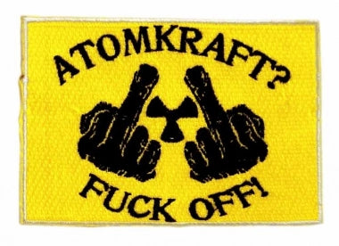 Atomkraft Fuck Off Patch Aufnäher